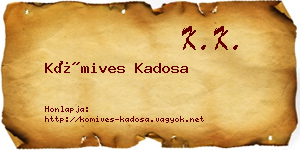 Kőmives Kadosa névjegykártya